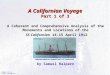 A Californian Voyage Part 1 of 3 A Coherent and Comprehensive Analysis of the Movements and Locations of the SS Californian 14-15 April 1912 by Samuel