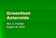 Greenfoot Asteroids Mrs. C. Furman August 16, 2010
