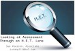 Looking at Assessment Through an H.E.T. Lens Sue Pearson, Associate susanpiti@aol.com