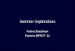 Summer Explorations Andrea Bradshaw Parsons MFADT ‘11