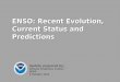 ENSO: Recent Evolution, Current Status and Predictions Update prepared by: Climate Prediction Center / NCEP 6 October 2014