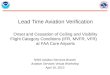 Lead Time Aviation Verification Onset and Cessation of Ceiling and Visibility Flight Category Conditions (IFR, MVFR, VFR) at FAA Core Airports NWS Aviation