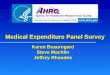 Medical Expenditure Panel Survey Karen Beauregard Steve Machlin Jeffrey Rhoades