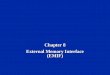 Chapter 8 External Memory Interface (EMIF). Dr. Naim Dahnoun, Bristol University, (c) Texas Instruments 2002 Chapter 8, Slide 2 Learning Objectives