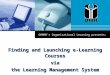 OHRMD’s Organizational Learning presents: Finding and Launching e-Learning Courses via the Learning Management System