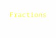 Fractions YOUR FOCUS GPS Standard: M6N1Students will understand the meaning of the four arithmetic operations as related to positive rational numbers
