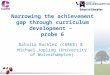 Narrowing the achievement gap through curriculum development – probe 6 Natalia Buckler (CUREE) & Michael Jopling (University of Wolverhampton)