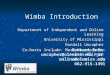 Wimba Introduction Department of Independent and Online Learning University of Mississippi Randall Uncapher Co–hosts include: Mark Yacovone or Anne Klingen
