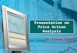 Technical Analysis Presentation on Price Action Analysis By Sudeep Tiwari