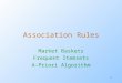 1 Association Rules Market Baskets Frequent Itemsets A-Priori Algorithm