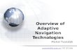 Overview of Adaptive Navigation Technologies Michal Tvarožek tvarozek@fiit.stuba.sktvarozek@fiit.stuba.sk, FIIT STU BA