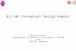ELI-NP Conceptual Design Report Daniel Ursescu, Coordinator for Research Activities 1: ELI-NP Laser INFLPR, Romania