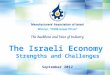 September 2012 The Israeli Economy Strengths and Challenges