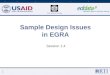 THE WORLD BANK Sample Design Issues in EGRA Session 1.4 1