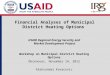 Financial Analyses of Municipal District Heating Options USAID Regional Energy Security and Market Development Project Workshop on Municipal District Heating