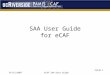 07/15/2007 eCAF SAA User Guide Slide 1 SAA User Guide for eCAF