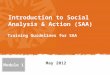 Module 1 Introduction to Social Analysis & Action (SAA) Training Guidelines for SAA May 2012