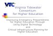 Virginia Tidewater Consortium for Higher Education Improving Emergency Preparedness for Higher Education Through Using Digital Technology and Critical