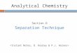 Analytical Chemistry Section D Separation Technique