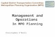 Management and Operations In MPO Planning Christopher O’Neill
