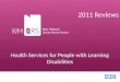 2011 Reviews Health Services for People with Learning Disabilities West Midlands Quality Review Service