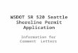 WSDOT SR 520 Seattle Shoreline Permit Application Information for Comment Letters