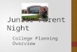 Junior Parent Night College Planning Overview. HHS Guidance Counselors Mrs. Tracy Encarnacao, District Director of Guidance Mr. Bruce Powers A - Castillo