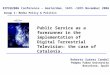 Public Service as a forerunner in the implementation of Digital Terrestrial Television: the case of Catalonia. Roberto Suárez Candel Pompeu Fabra University
