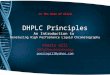 DHPLC Principles An Introduction to Denaturing High Performance Liquid Chromatography Pooria Gill PhD of Nanobiotechnology pooriagill@yahoo.com In The