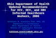 Ohio Department of Health Updated Recommendations for HIV, HCV, and HBV Infected Healthcare Workers, 2006 Kathleen M. Koechlin PhD, MPH, RN Hepatitis C