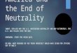 America and the End of Neutrality SWBAT: EXPLAIN WHY THE U.S. MAINTAINED NEUTRALITY AND WHY ULTIMATELY, THE U.S. WAS PULLED INTO THE WAR. HOMEWORK: STUDY