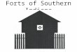 Forts of Southern Indiana. By Richard Day Historian Vincennes State Historic Sites