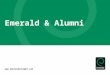 Www.emeraldinsight.com Emerald & Alumni. Contents Alumni Extension Background What is Emerald Management First Why should Alumni use it How will it help