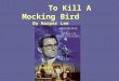 To Kill A Mocking Bird By Harper Lee. Story Overview Story is based on a false accusation of rape by a white woman against a black man who turns down
