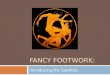 FANCY FOOTWORK: Introducing the Sophists. The Sophists