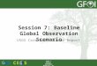 USGS Core Data Stream Report Session 7: Baseline Global Observation Scenario SDCG-7 Sydney, Australia March 4 th – 6 th 2015