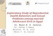 Exploratory Study of Reproductive Health Behaviors and Sexual Problems among married Adolescent Girls in Egypt Dr. Manal M. M. Darwish Dr. Wafaa S Hamza