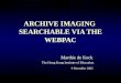 ARCHIVE IMAGING SEARCHABLE VIA THE WEBPAC Marthie de Kock The Hong Kong Institute of Education 9 December 2002