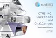 CTMS KC Successes and Challenges Robert Annechiarico Cross KC April 2009