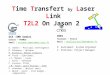 Time Transfert by Laser Link T2L2 On Jason 2 OCA –UMR Gemini Grasse – FRANCE Email : etienne.samain@obs-azur.fretienne.samain@obs-azur.fr E. Samain – Principal