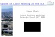 Update on Laser Heating at the ALS Simon Clark Laser heating workshop Saturday March 20 th 2004