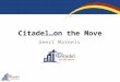 Citadel…on the Move Geert Mareels. Challenge Innovative Solution