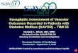Saxagliptin Assessment of Vascular Outcomes Recorded in Patients with Diabetes Mellitus (SAVOR) – TIMI 53 Deepak L. Bhatt, MD, MPH On behalf of the SAVOR-TIMI