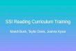 SSI Reading Curriculum Training Mandi Bush, Taylor Davis, Joanna Kysar