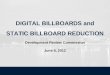 DIGITAL BILLBOARDS and STATIC BILLBOARD REDUCTION Development Review Commission June 6, 2012