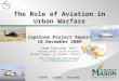 Think. Learn. Succeed. The Role of Aviation in Urban Warfare Capstone Project Report 18 December 2009 Team Sikorsky (#7): Michael Bovan, Bryan Driskell,