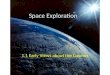 Space Exploration 1.1 Early Views about the Cosmos