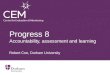 Progress 8 Accountability, assessment and learning Robert Coe, Durham University