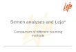 1 Semen analyses and Leja ® Comparison of different counting methods