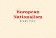European Nationalism 1800-1900. 1789 Europe 1810 Map